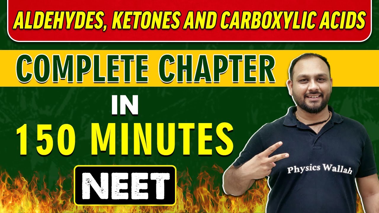 ALDEHYDES, KETONES AND CARBOXYLIC ACIDS in 150 minutes || Complete Chapter for NEET