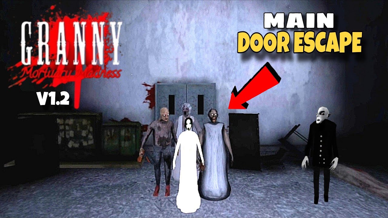 Granny 4 Mortuary Madness Version 1.2 Door Escape Full Gameplay 