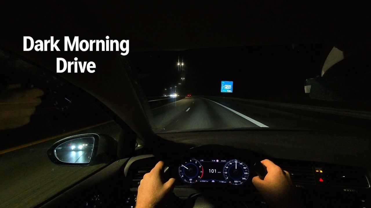 Dark Early Morning Drive.