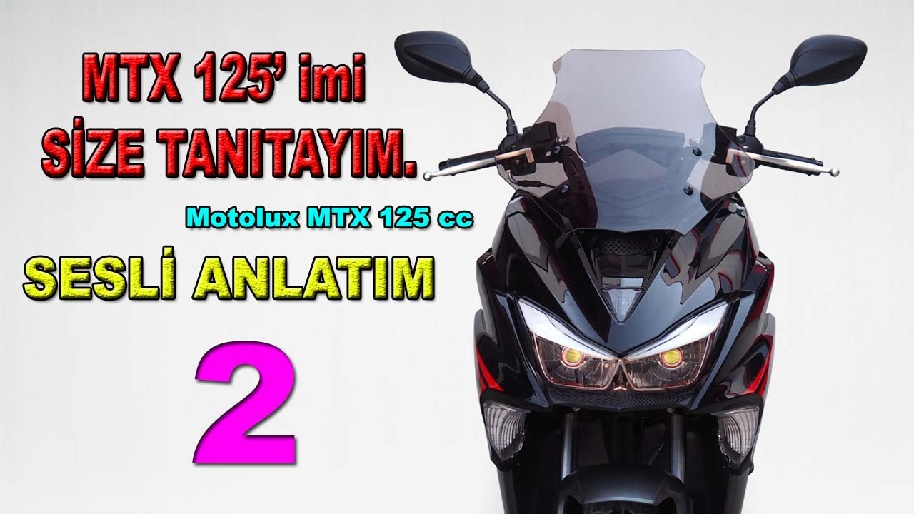 Motolux MTX 125 // Tanıtım Sohbeti // 2