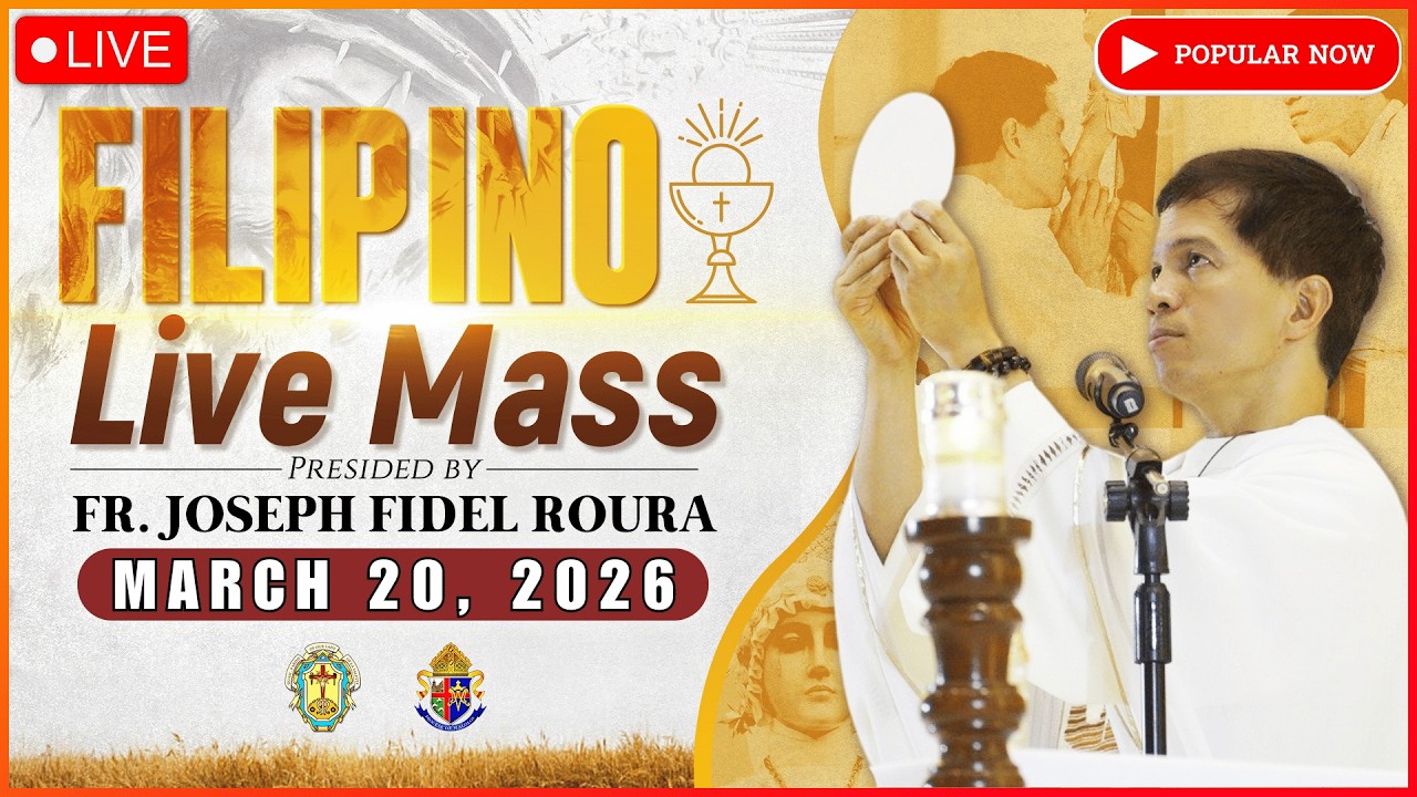 FRIDAY FILIPINO ONLINE LIVE MASS TODAY || MARCH 20, 2026 || FR. JOSEPH FIDEL ROURA