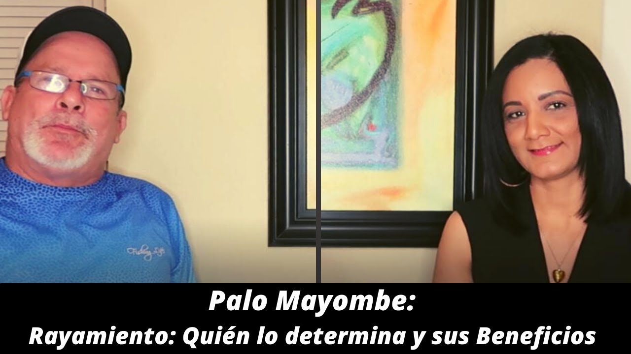 Palo Mayombe: Rayamiento: Quién lo determina y sus beneficios #IngridLucia