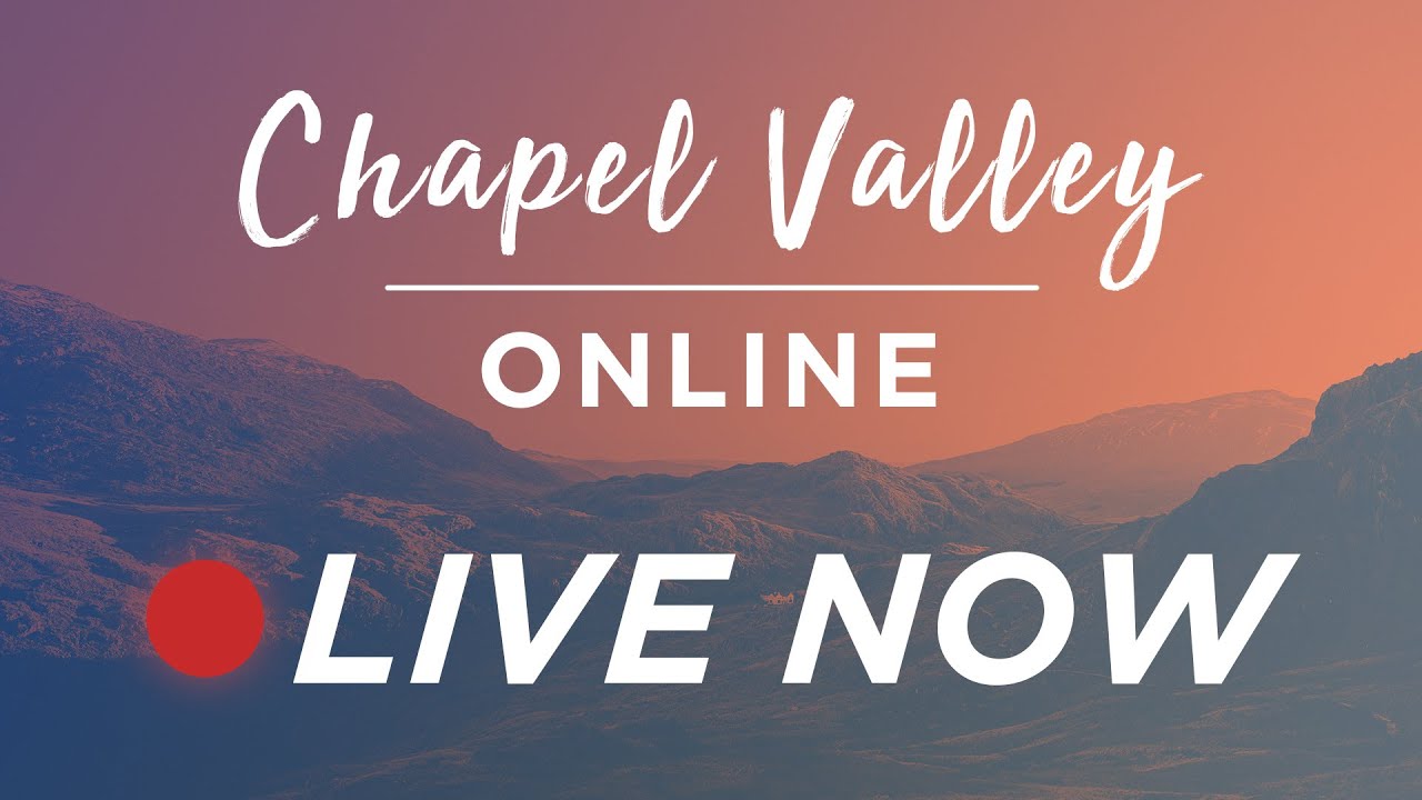 The Heart That Hears | Chapel Valley Online