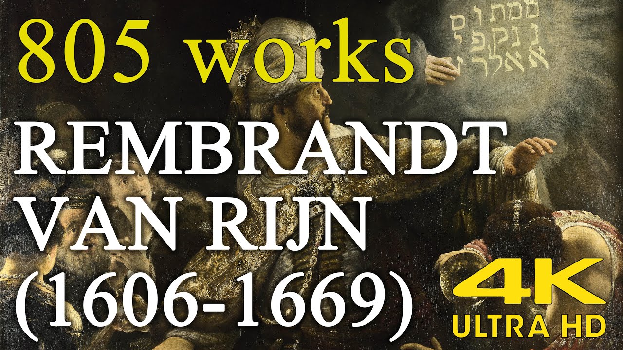 Rembrandt van Rijn : The most important painter in Dutch history | painting collection (805 works)
