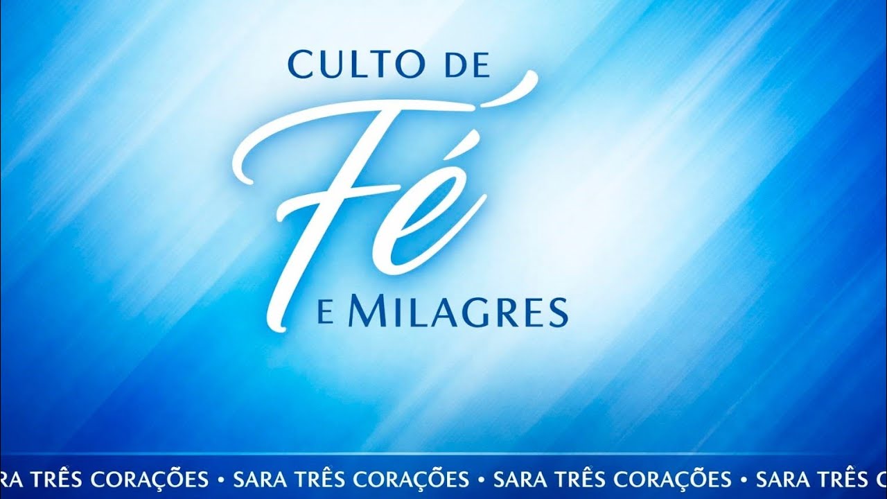 Culto Fé e Milagres | 11-02-2026 | Sara Nossa Terra Três Corações - MG