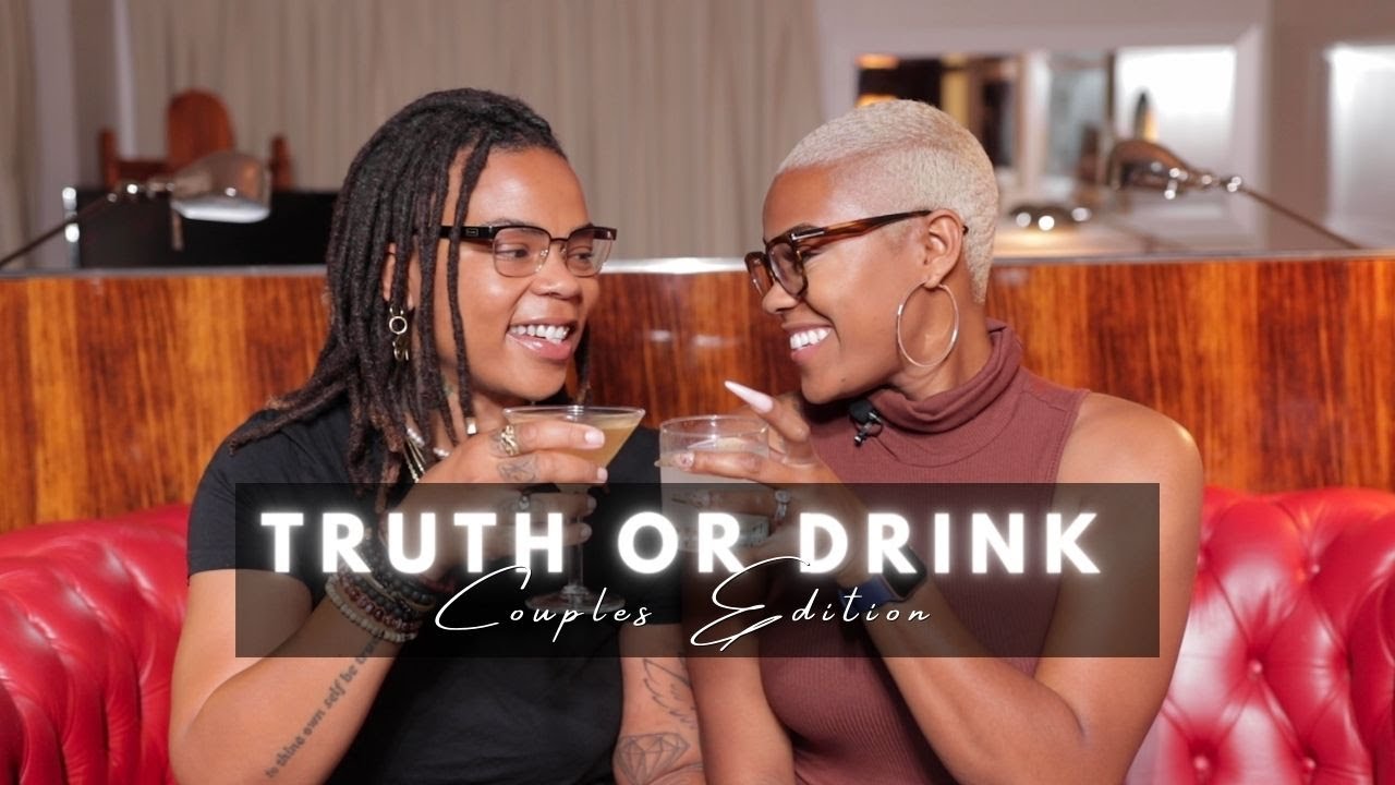 Truth or Drink : Couples Edition
