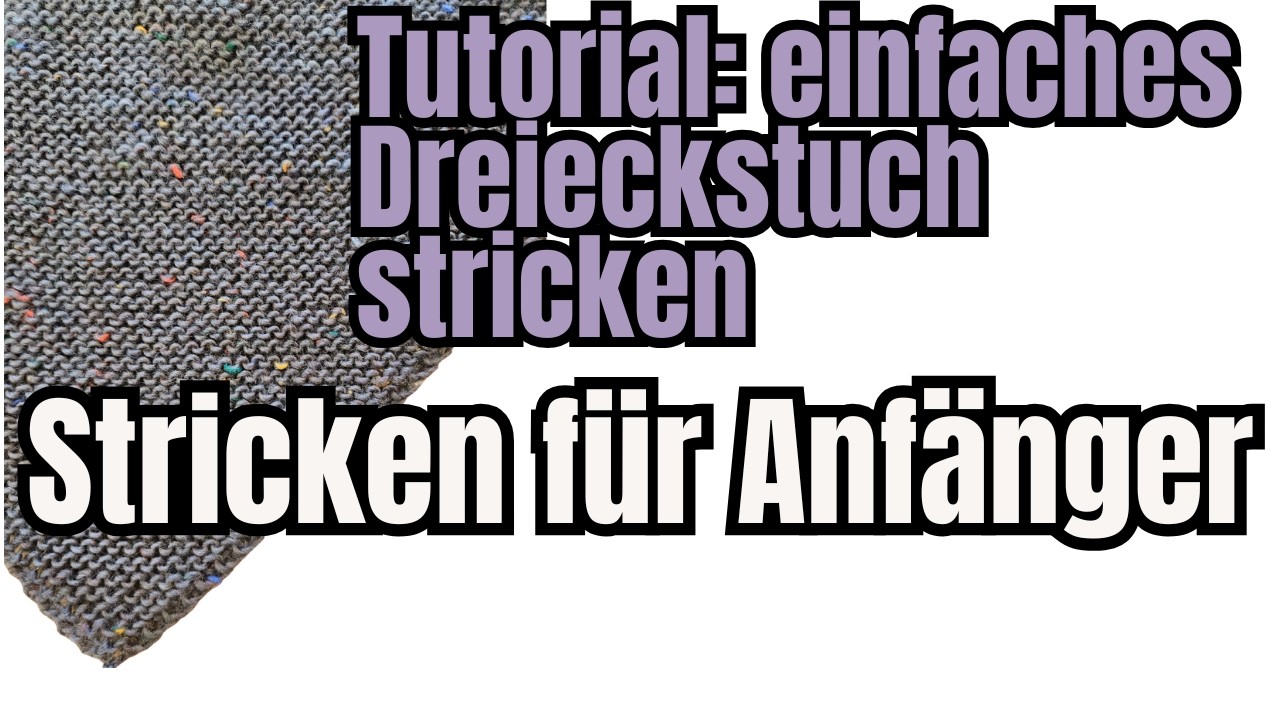 einfaches Dreieckstuch mit waagerechtem Farbverlauf stricken