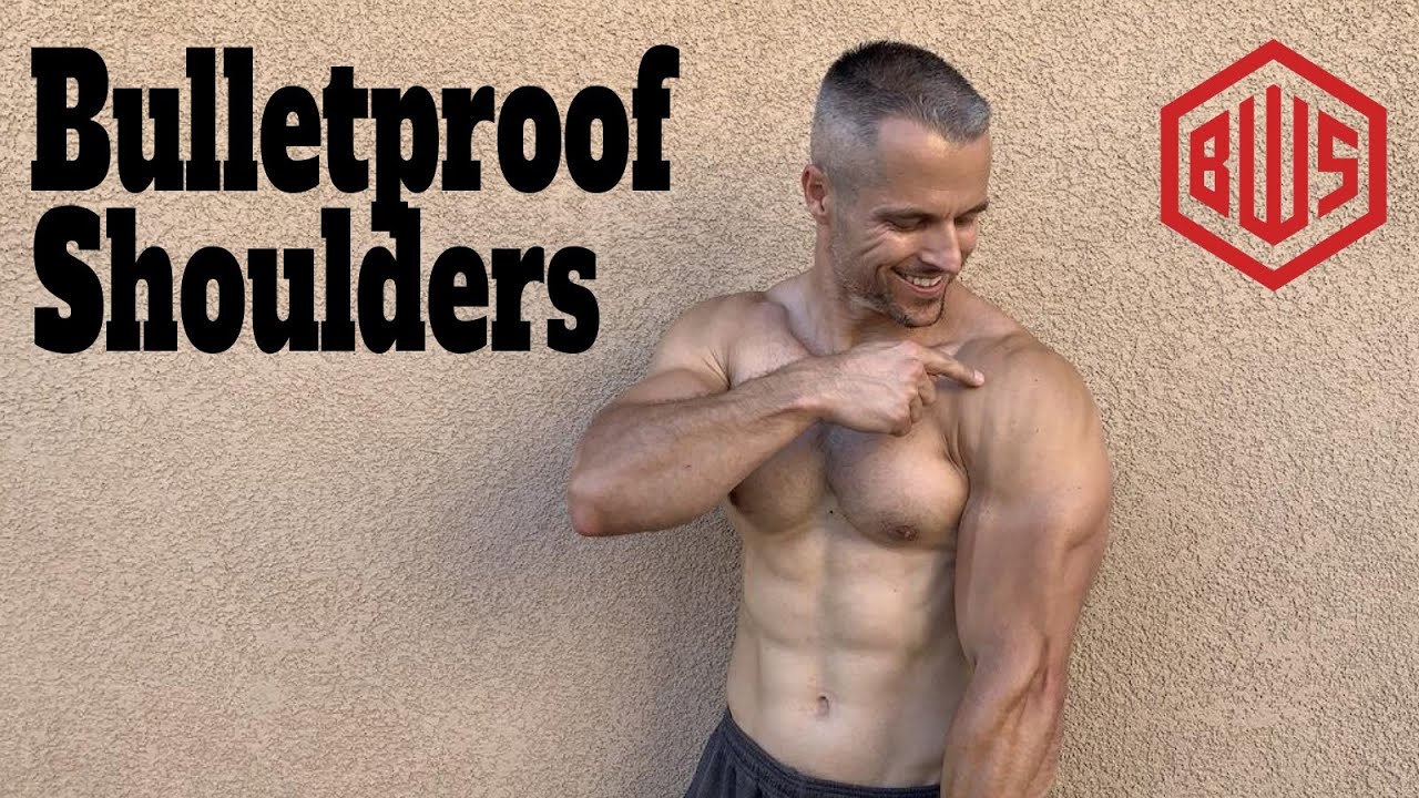 Building bulletproof shoulders: build strength and mobility in the shoulders using only Bodyweight