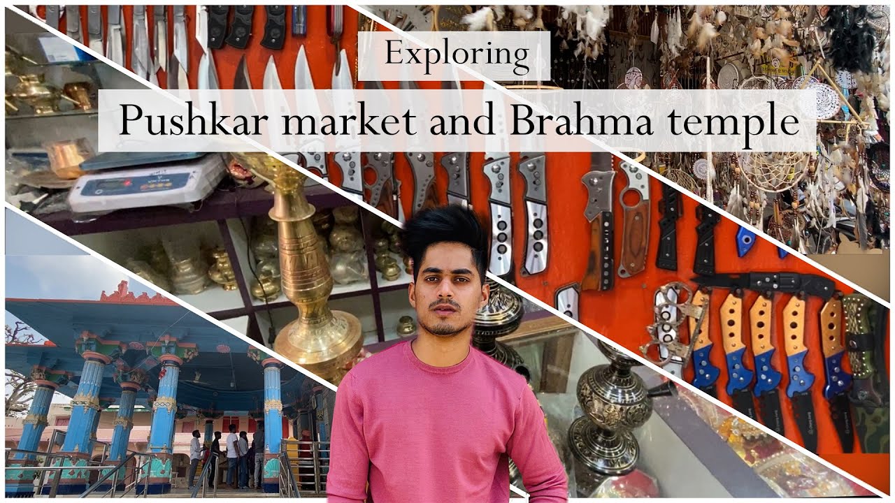 Exploring Lord Brahma Temple | Sword market |Pushkar Market | hookah market | Rajasthan