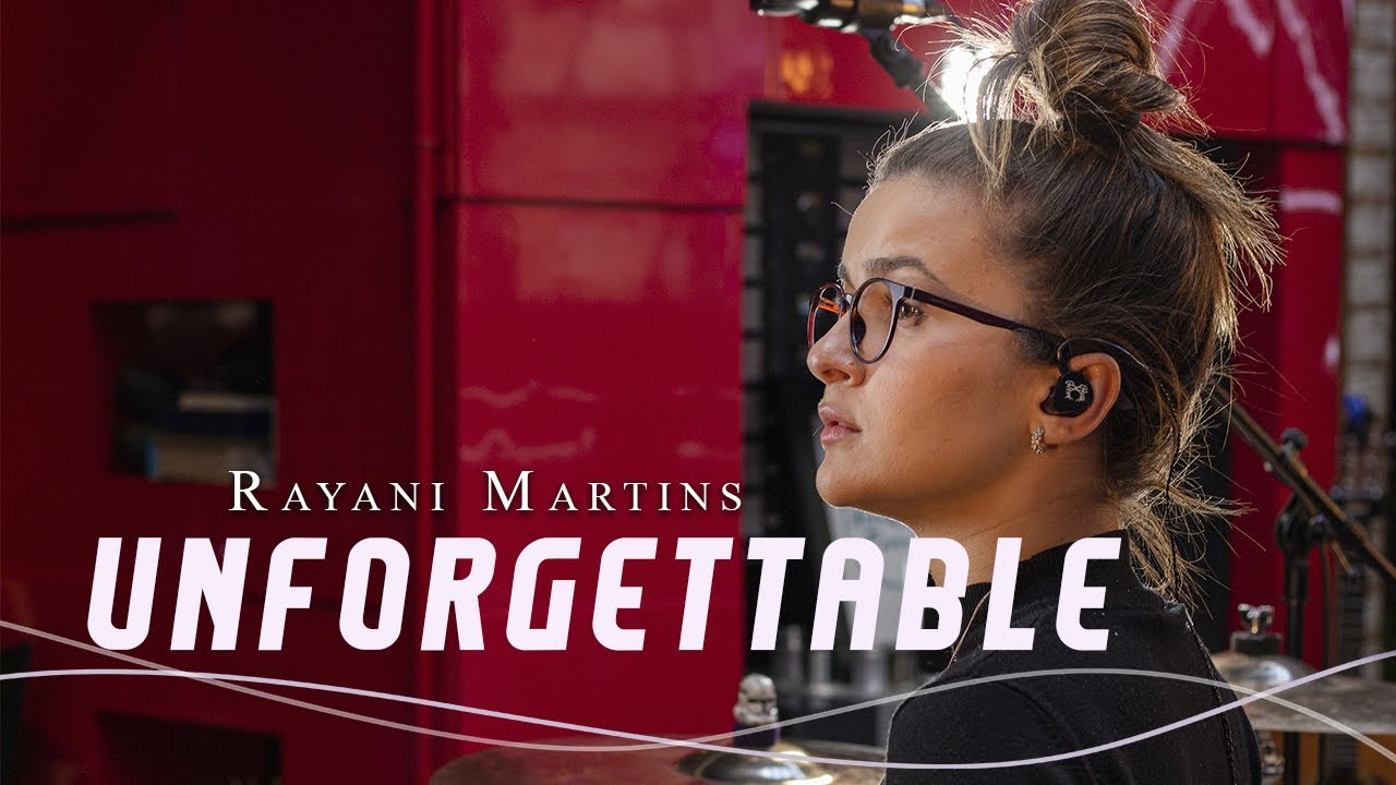 Rayani Martins - Unforgettable