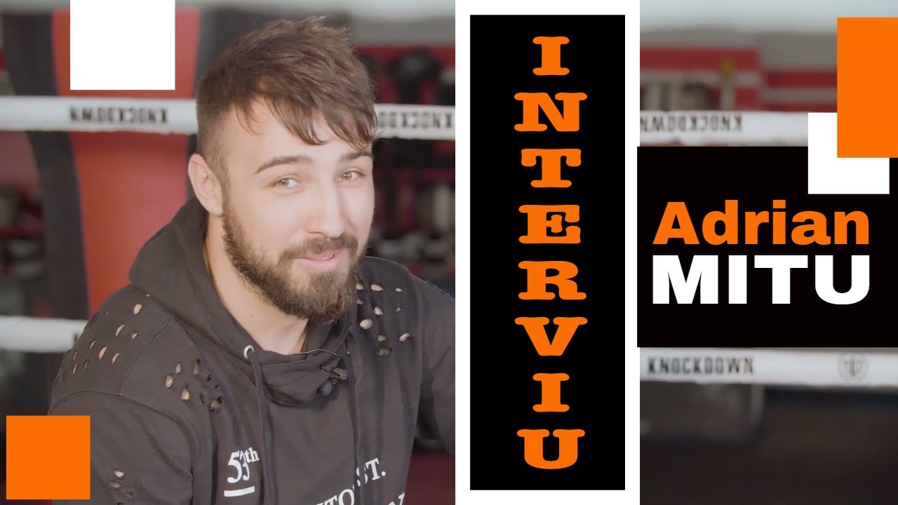 Interviu Adrian Mitu | Din Viata Unui Campion De Kickboxing | 