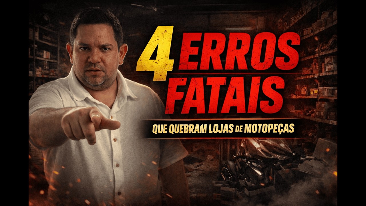 4 ERROS QUE ESTÃO QUEBRANDO LOJAS DE MOTOPEÇAS
