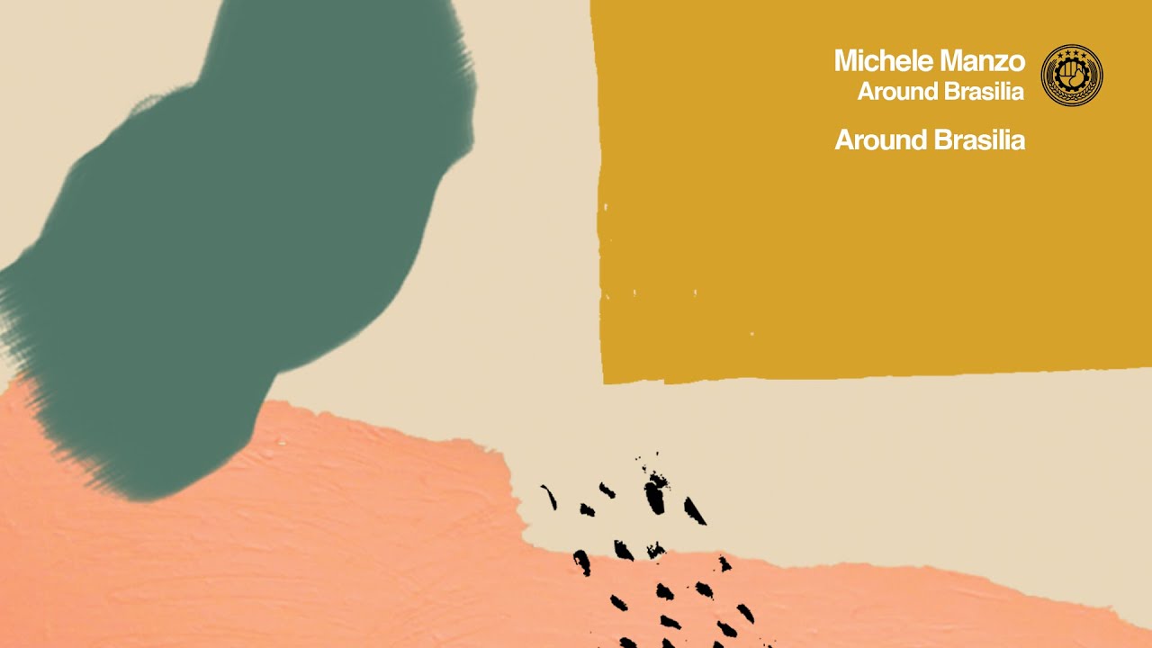 Michele Manzo - Around Brasilia (Official Audio)