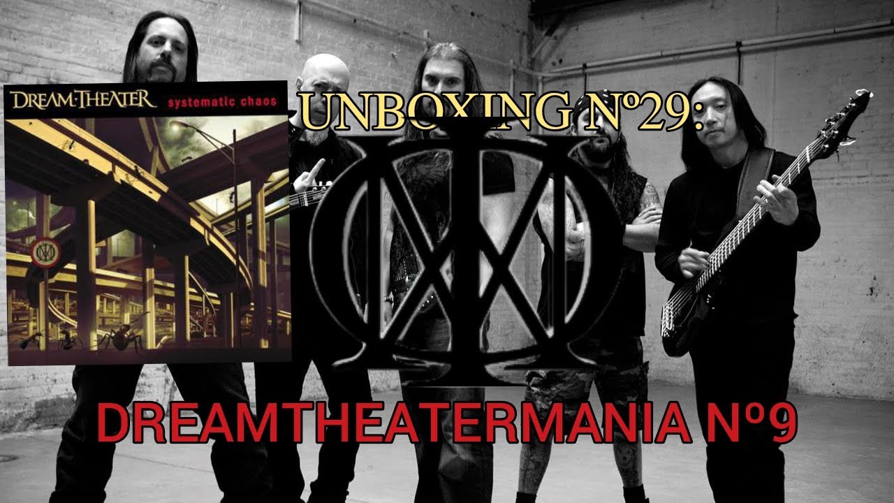 Unboxing Nº29/DREAMTHEATERMANIA Nº9: Systematic chaos - Dream Theater 