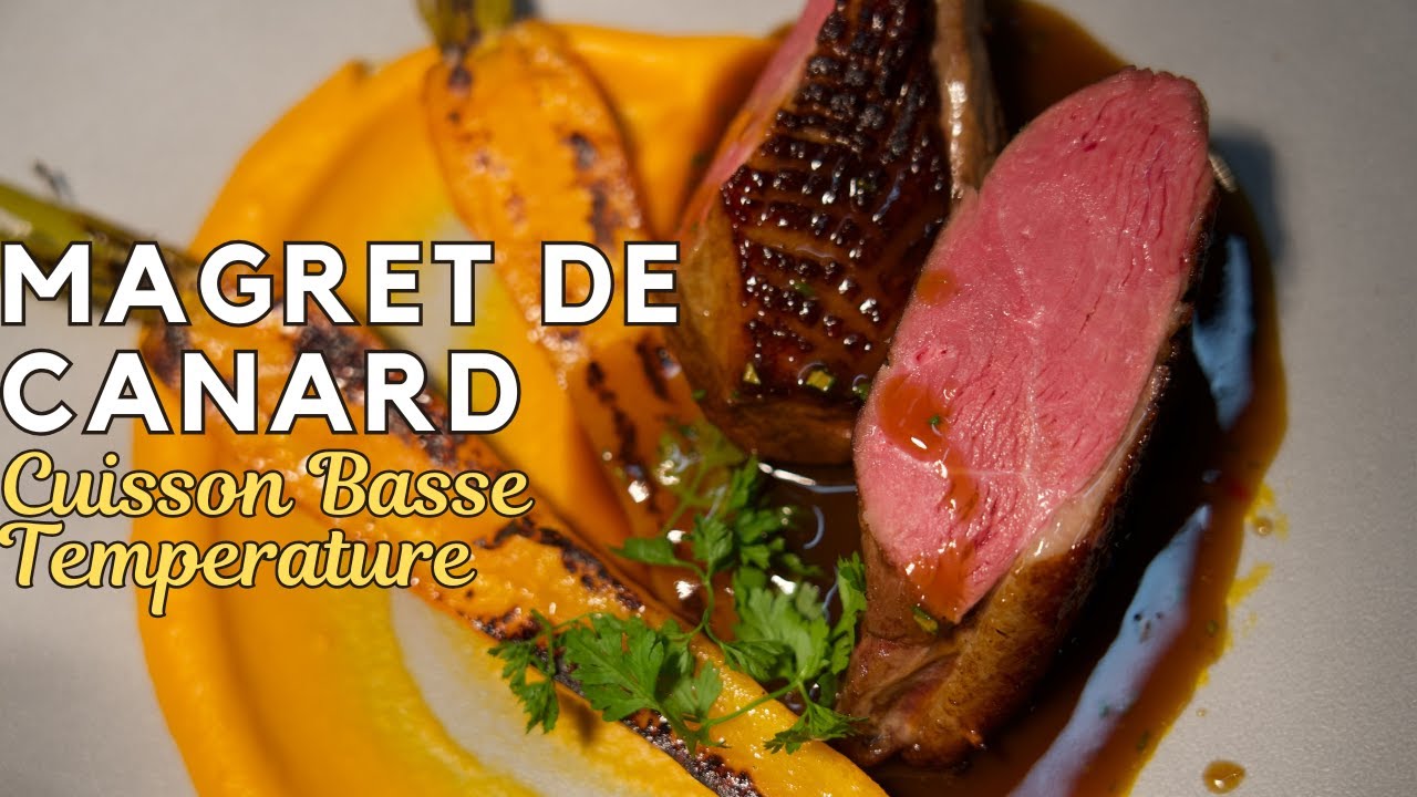 Le Secret d’un Magret Ultra Tendre (cuisson basse température)