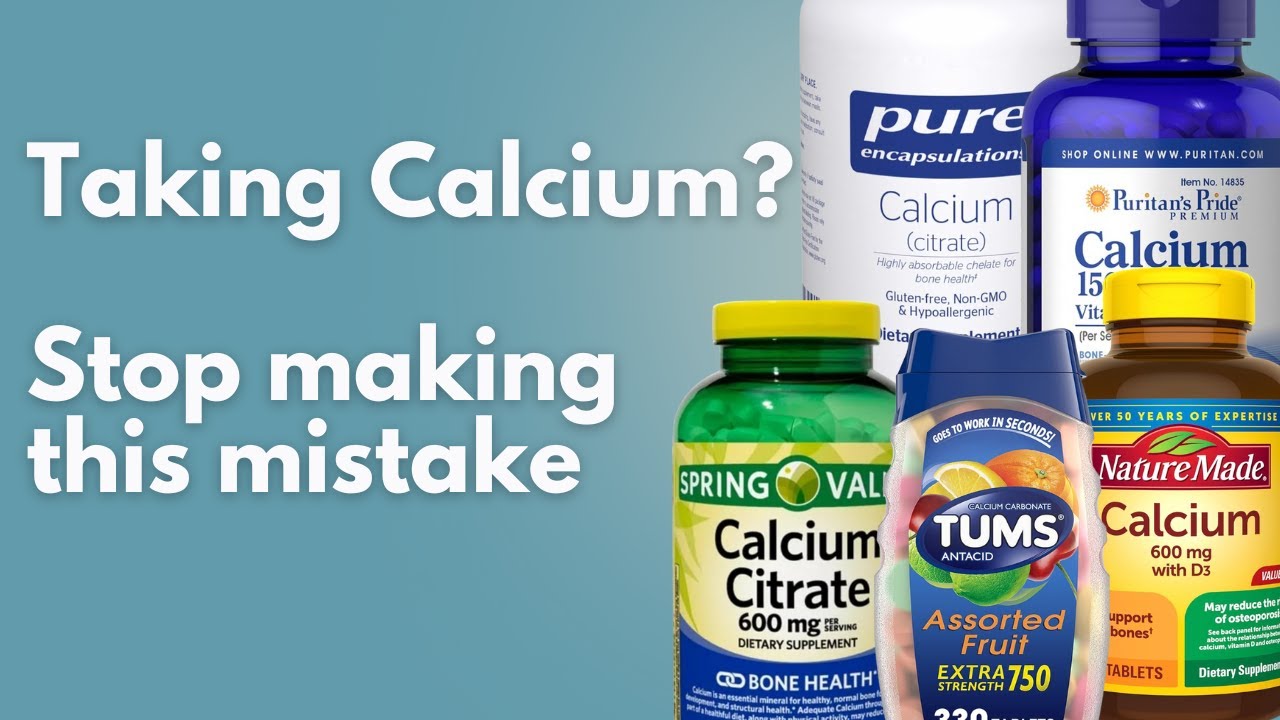 Calcium Supplements: The #1 Mistake Patients Make