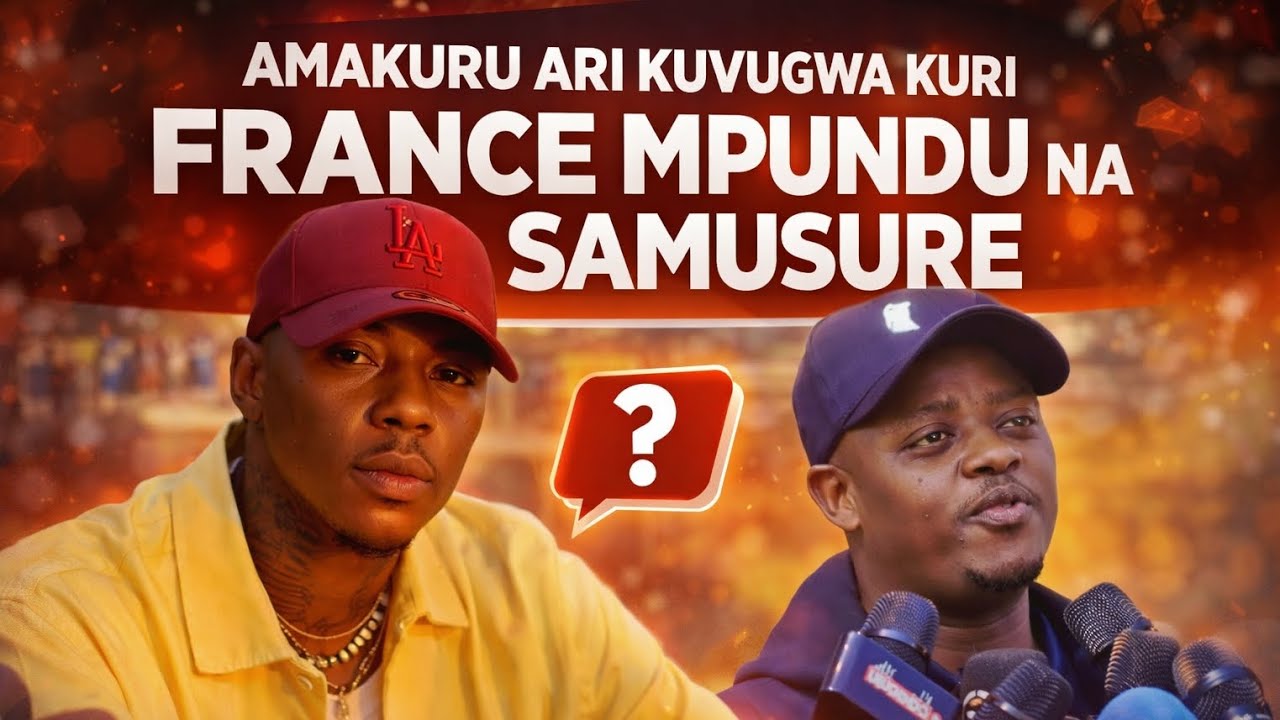 SAMUSURE YATEGUJE UBUKWE MUGIHE FRANCE MPUNDU ARI MU MUNYENGA WURUKUNDO SENEGAL 
