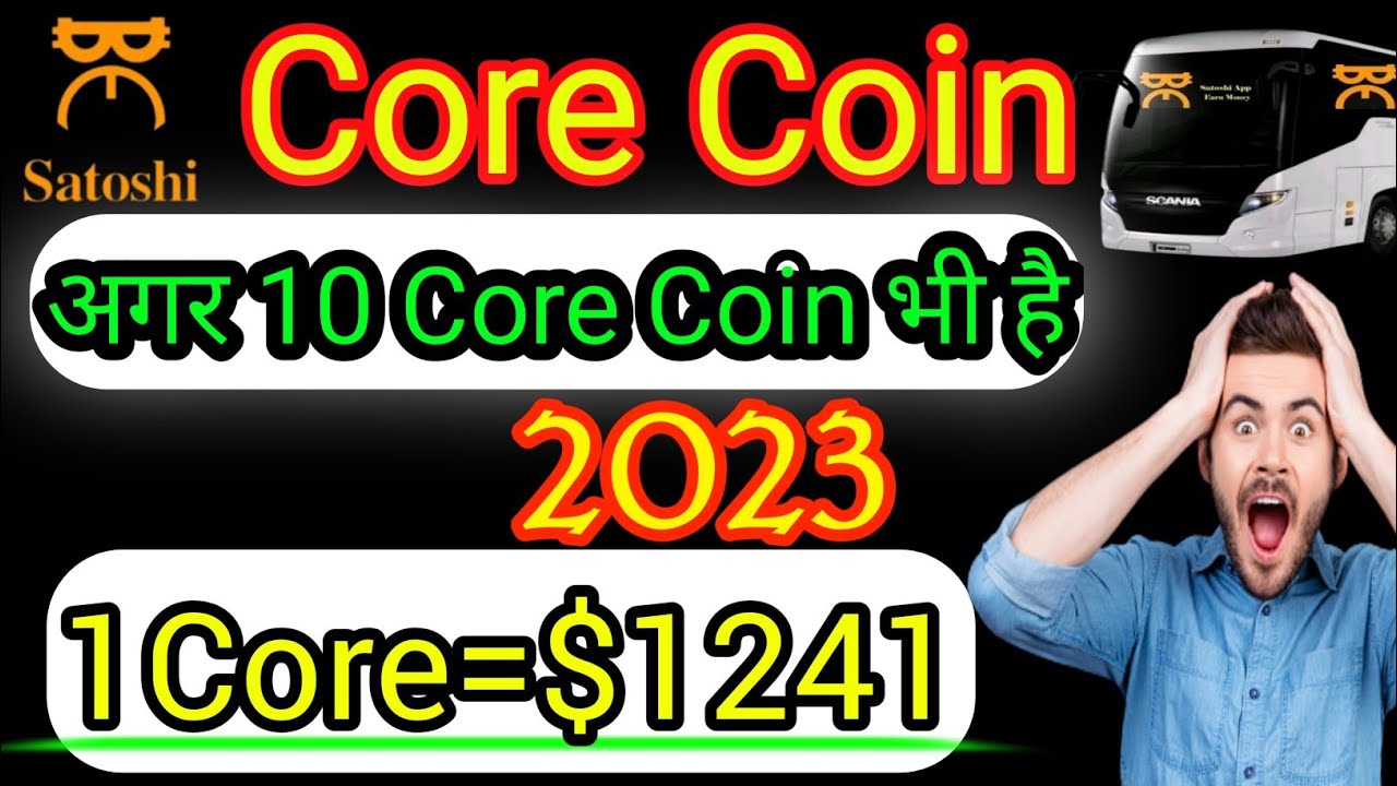 Core Coin New Update || Core Coin Price Prediction || Core Coin Mainnet Launch || Satoshi New Update