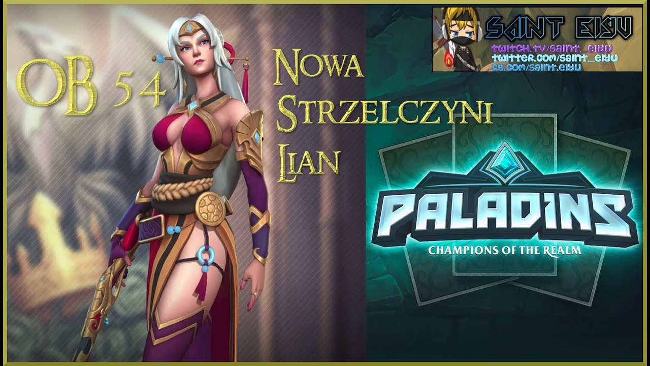 Paladins OB54, Nowa Strzelczyni Lian [Kompendium Paladins #1]