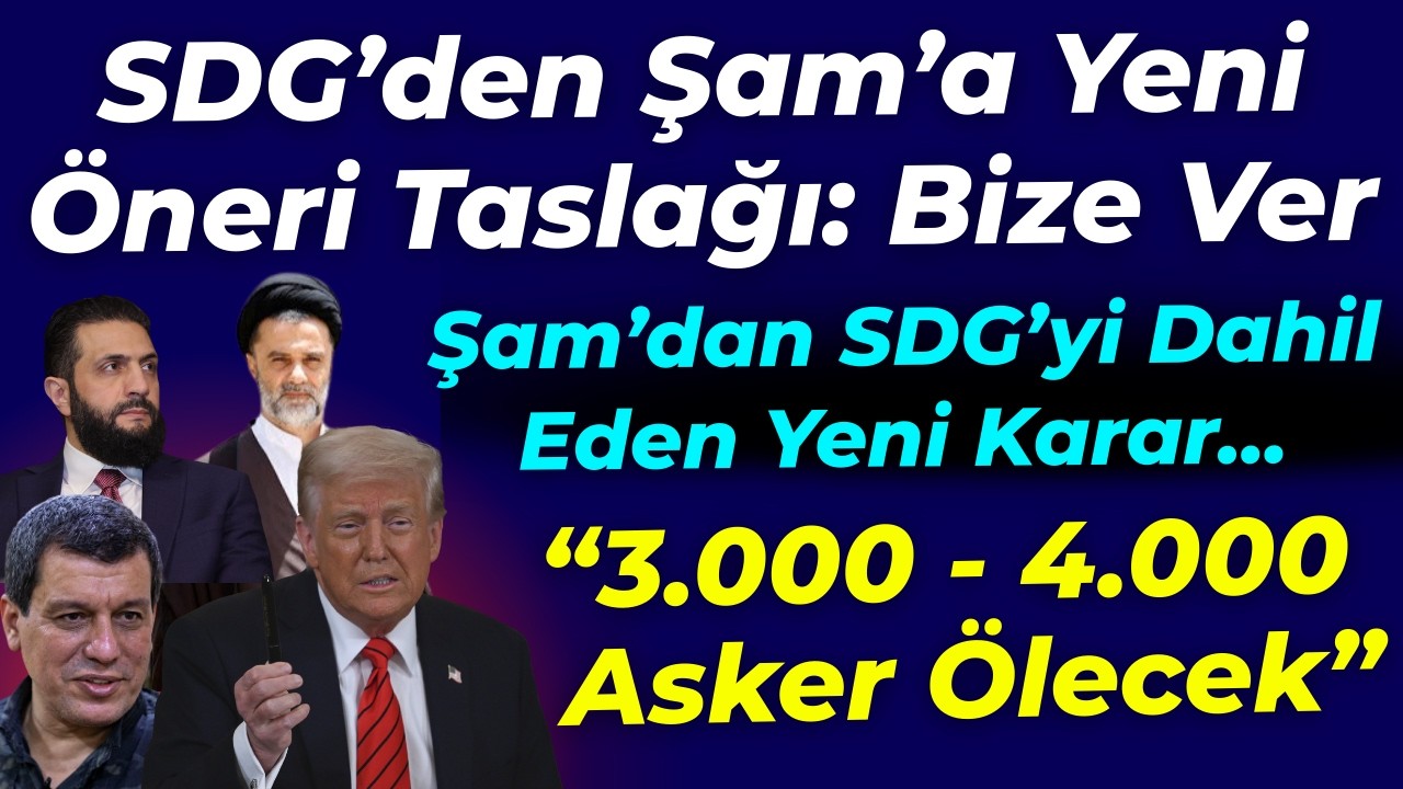 SDG'den Şam'a yeni öneri taslağı: Bize verilmeli... Şam'dan SDG'yi dahil eden ezber bozan karar