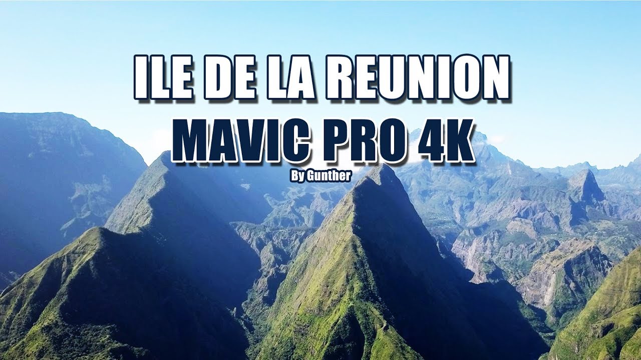 CINEMATIC MAVIC PRO 4K ILE DE LA REUNION Footage epic