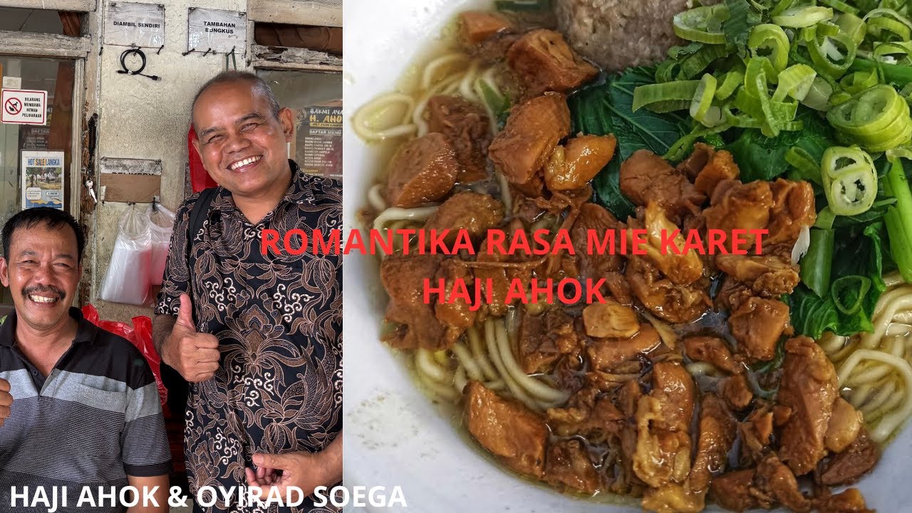 ROMANTIKA RASA MIE KARET HAJI AHOK: ENAKNYA SAMPAI DI HATI