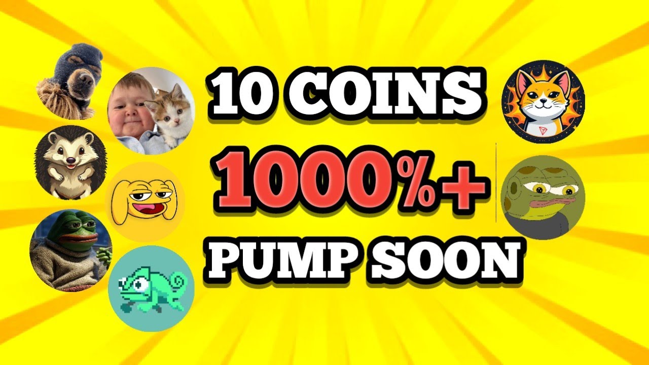 🎊TOP 10 BEST MEME COINS FOR BULL RUN || NEXT PUMP MEME COINS || 1000%+ SOON ???