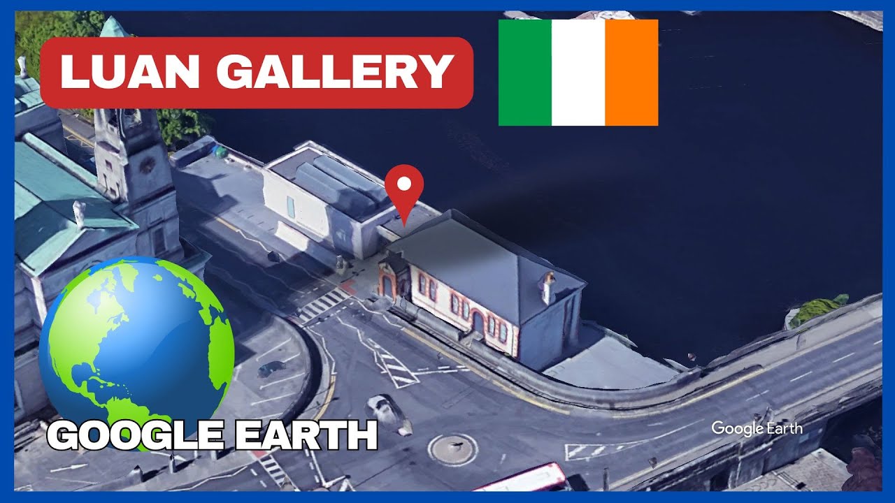Luan Gallery in Athlone, Ireland on Google Earth