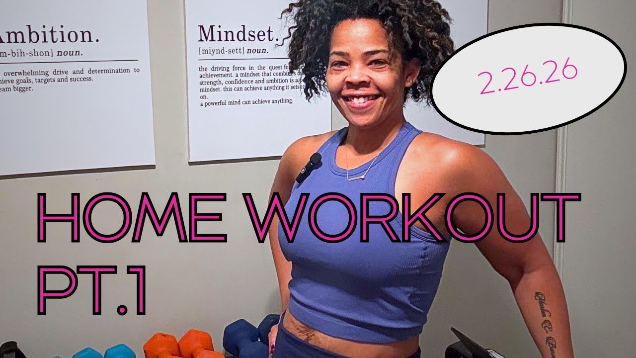 2.26.26 Home Workout Pt. 1
