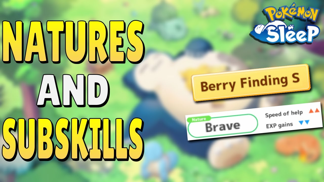 How To Find The BEST Pokemon In Pokemon Sleep - Natures and Subskills