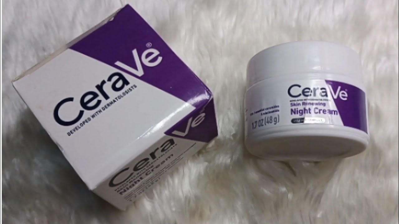 CeraVe Skin Renewing Night Cream ✨
