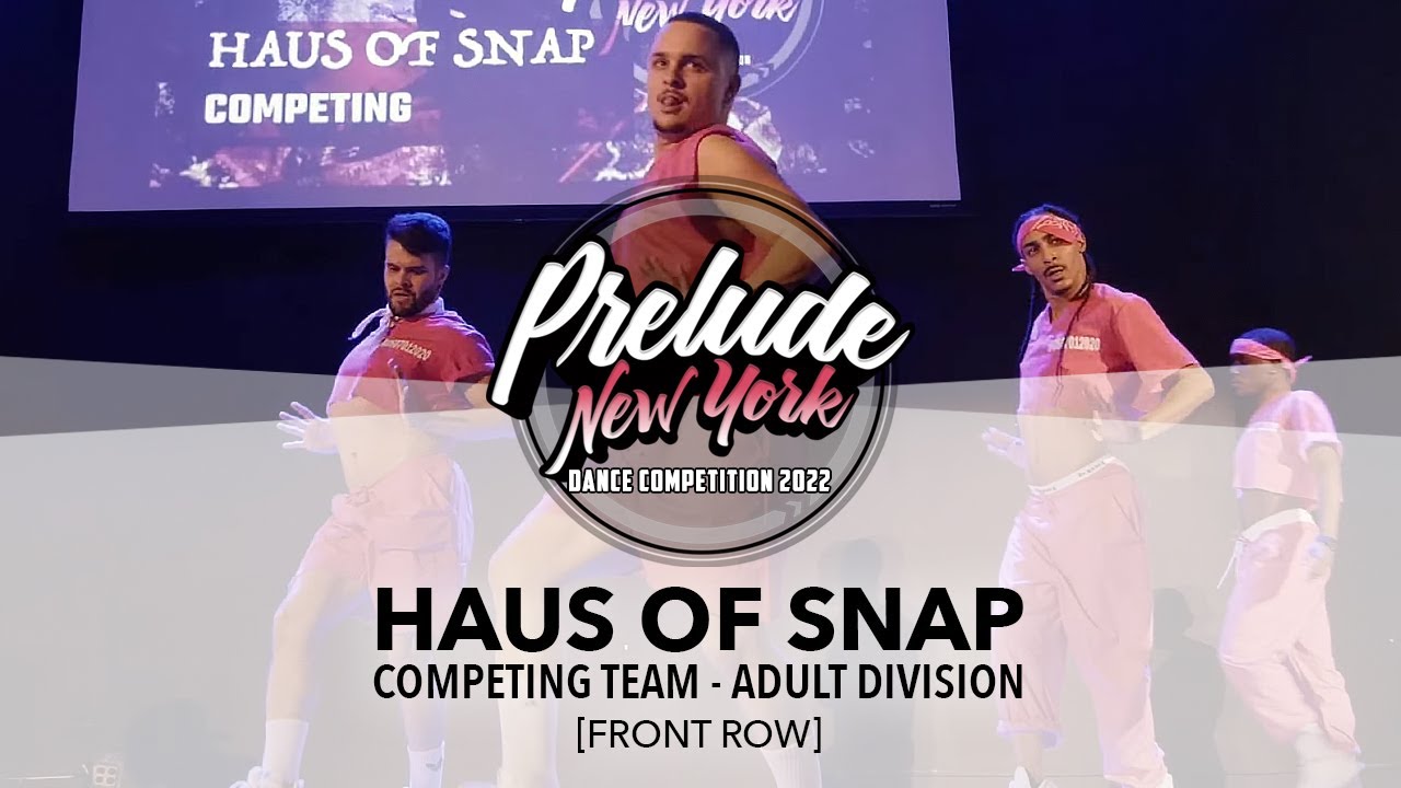 Haus of Snap [FRONT ROW] || Prelude New York 2022 || #PreludeNY2022