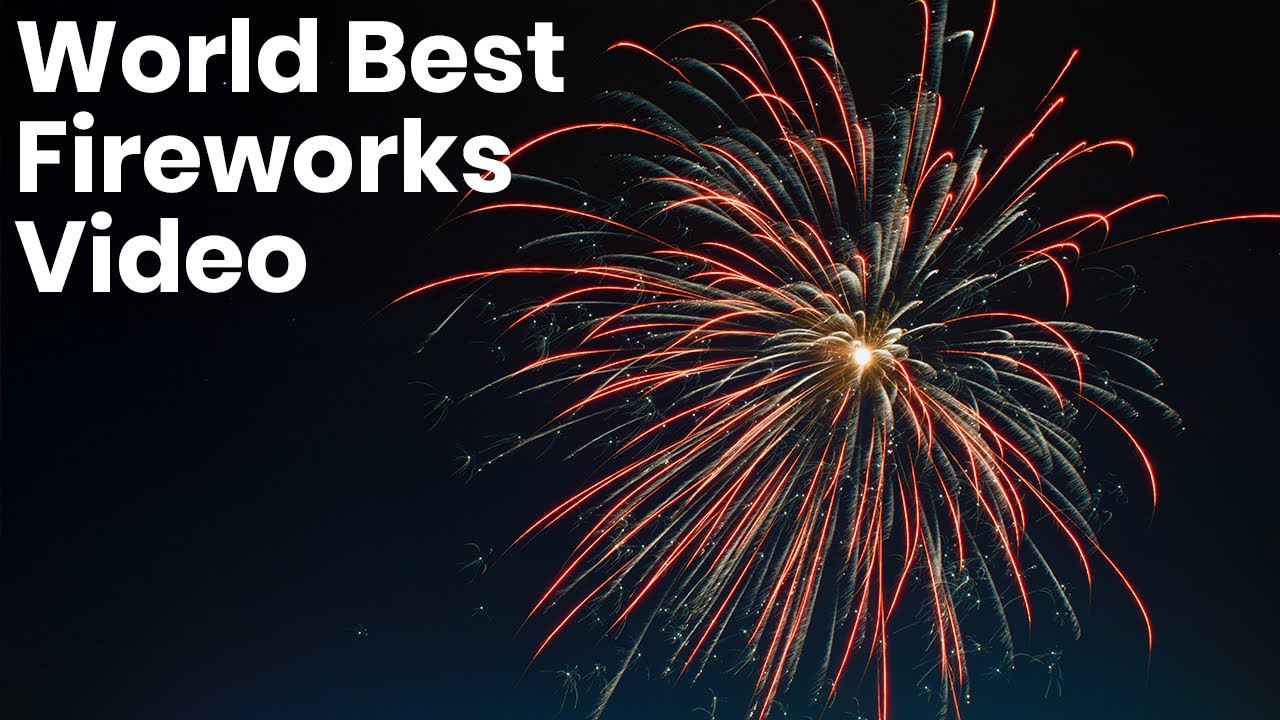 World Best Fireworks Video Collection