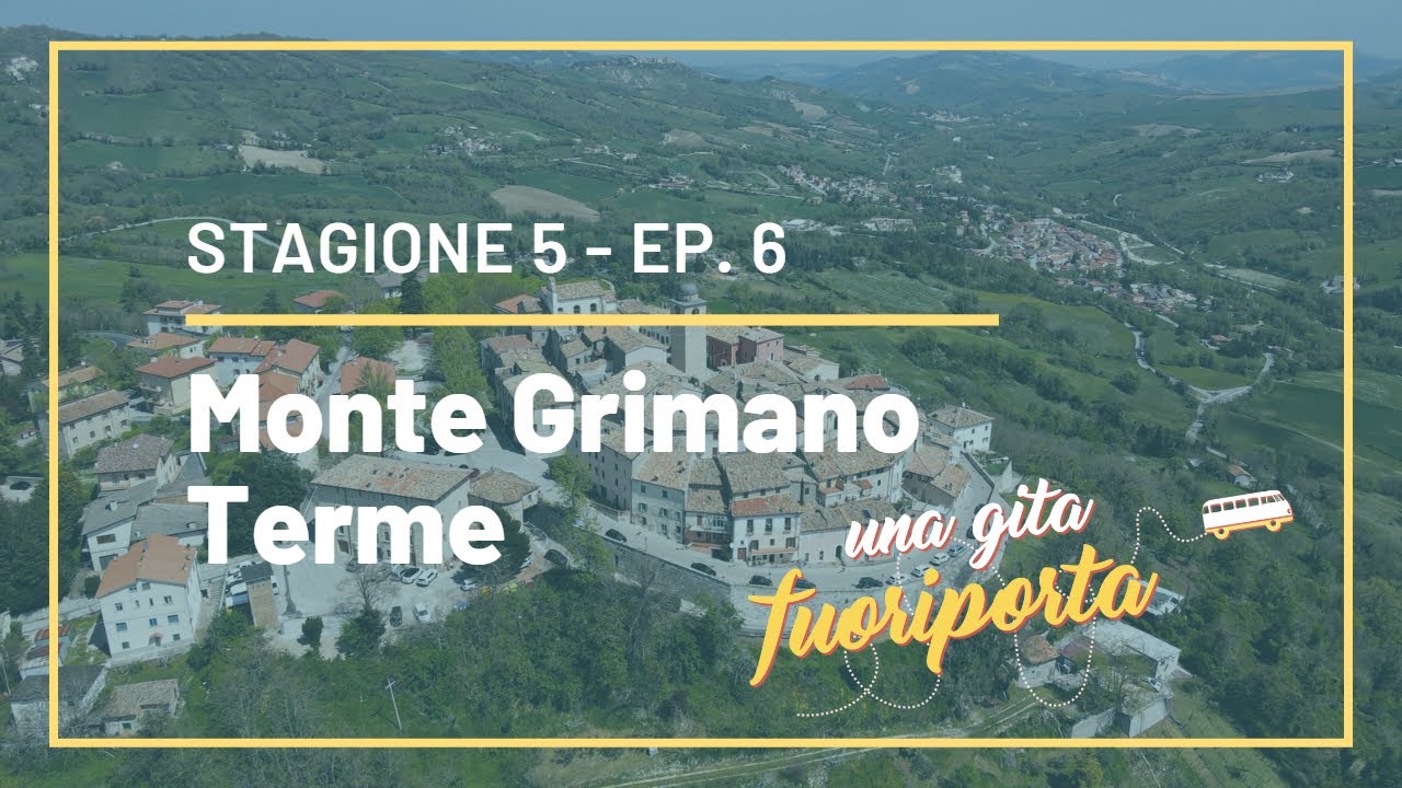 Monte Grimano Terme - Una gita fuoriporta - S5 - Ep.6