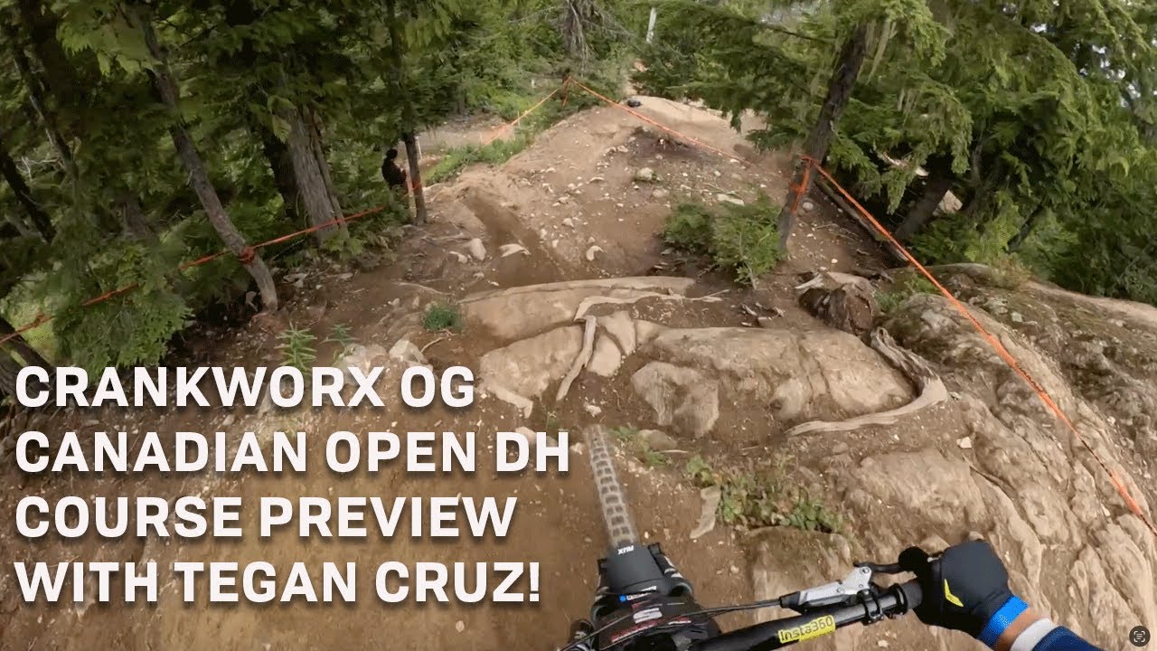 Crankworx OG Canadian Open Course Preview with Tegan Cruz