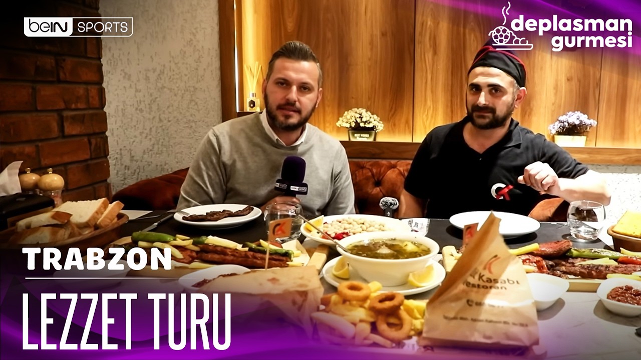 Trabzon'da Bir Ma&ccedil; G&uuml;n&uuml; Nerede, Ne Yenir? | Deplasman Gurmesi 2025/26 #14