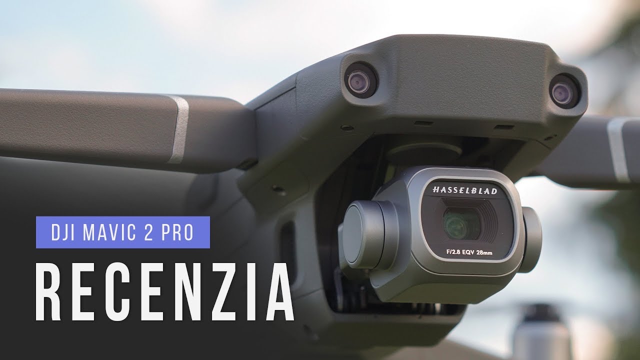 DJI MAVIC 2 PRO (recenzia)