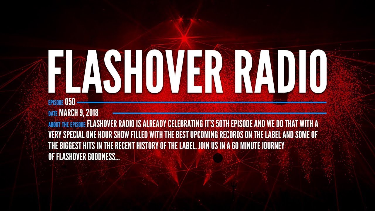 Flashover Radio #050