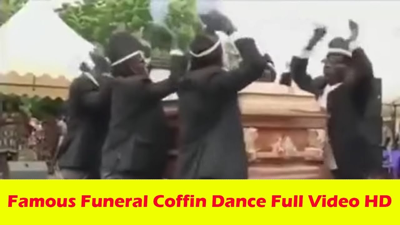 🕺🕺 Famous Funeral Coffin Dance Full Video HD | niggas dancing video | nigga dance with Coffin HD 🔥🔥