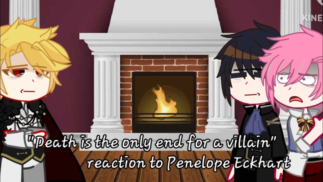 "Death is the only ending for the villainess" react to Penelope Eckhart