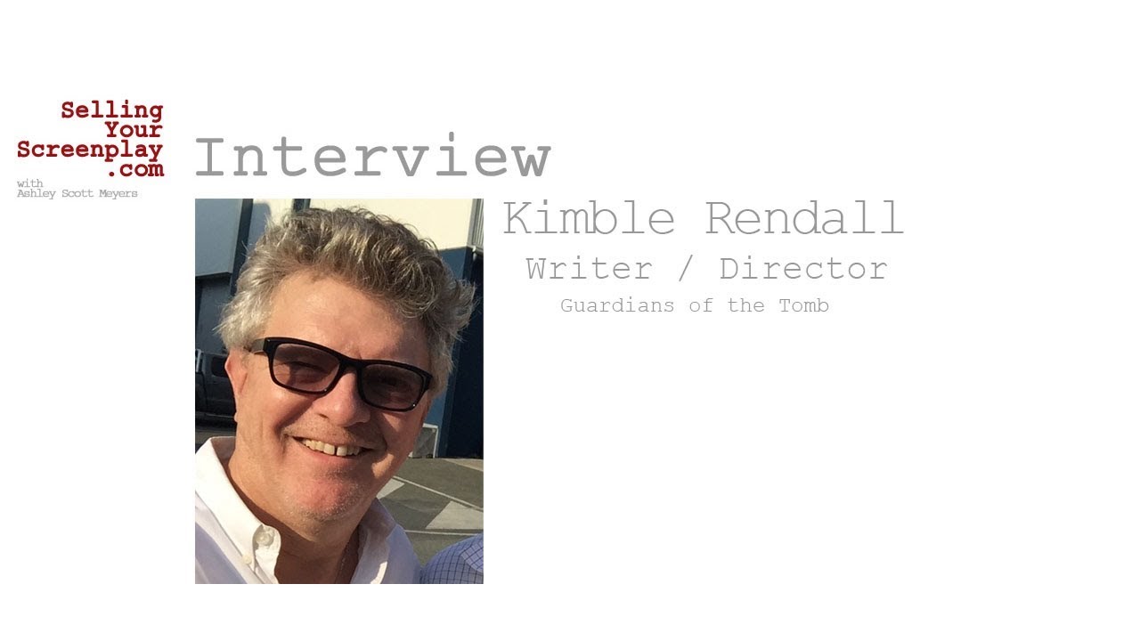 SYS 219: Kimble Rendall Talks About His New Action/Adventure Film, Guardians of the Tomb