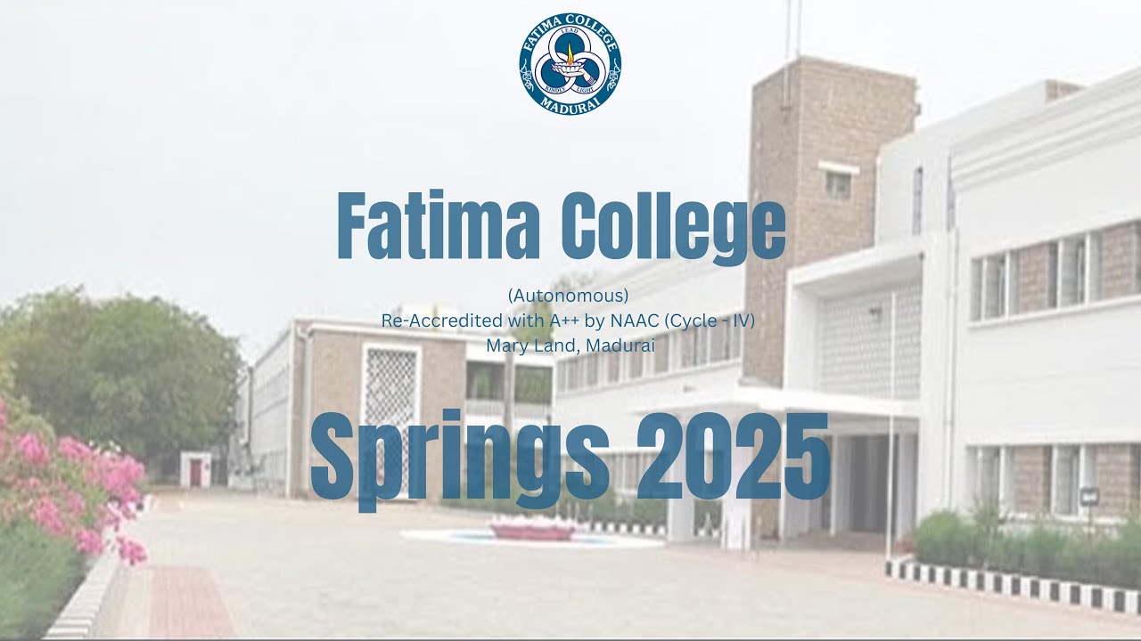 SPRINGS 2025 I FATIMA COLLEGE MADURAI