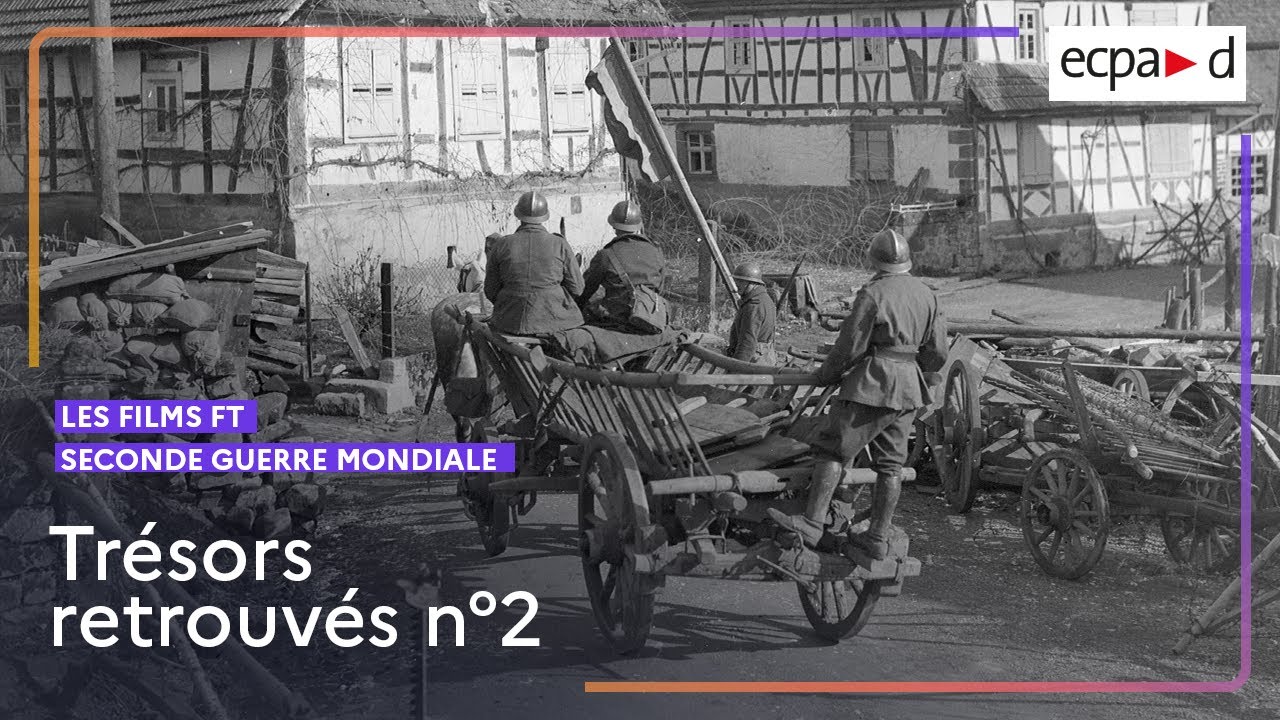 Les trésors retrouvés n°2 : les films sauvegardés par l’ECPAD