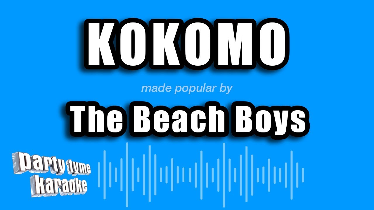 The Beach Boys - Kokomo (Karaoke Version)