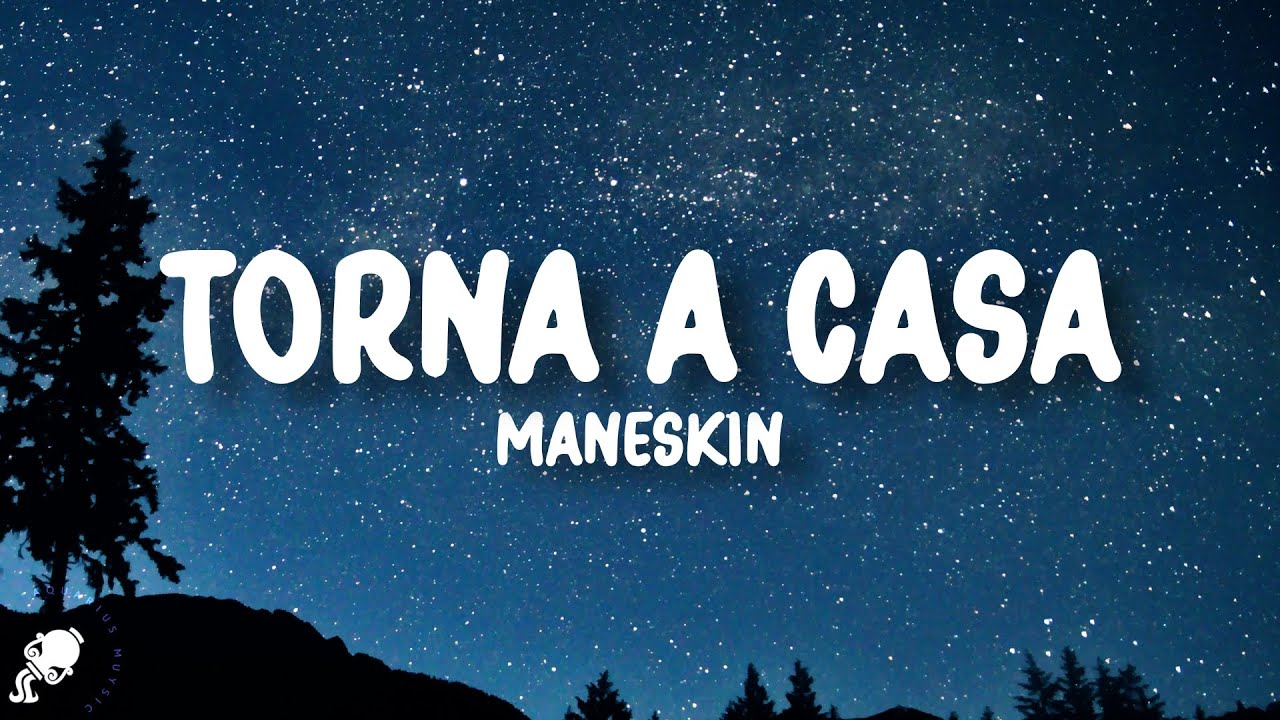 Måneskin - Torna a casa (Testo/Lyrics)