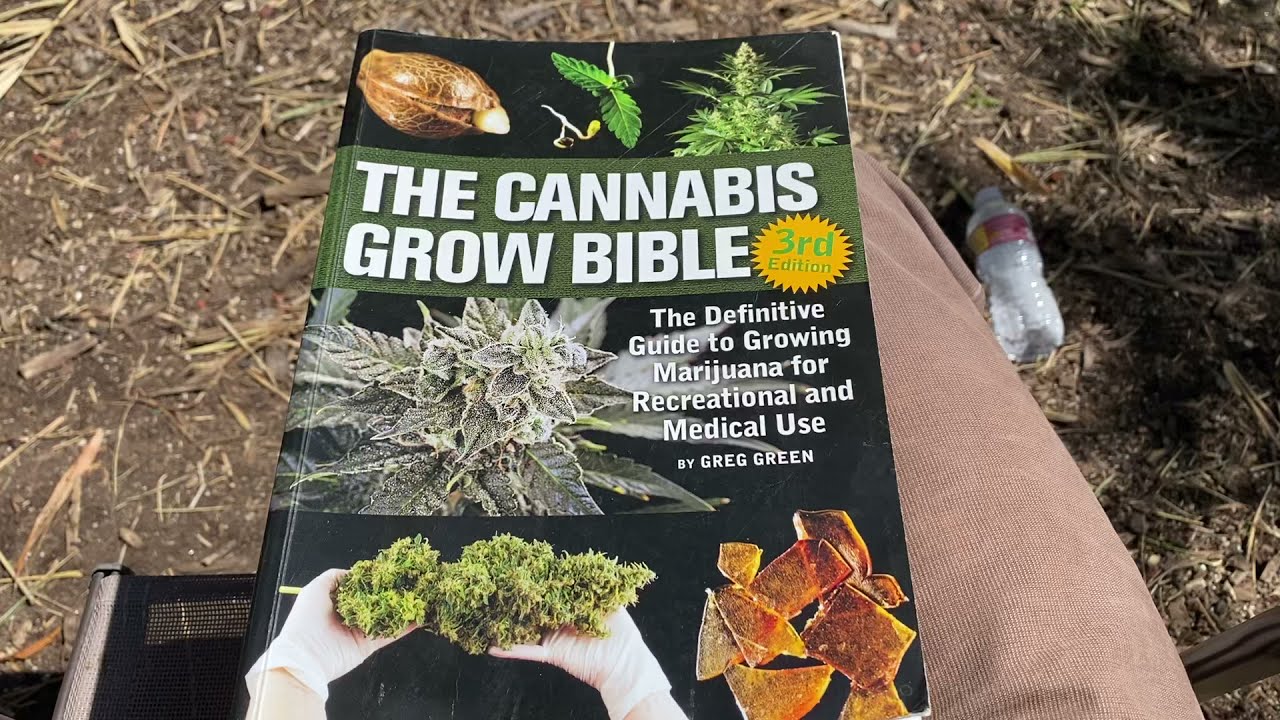 Cannabis Growing Book: The Cannabis Grow Bible by Green