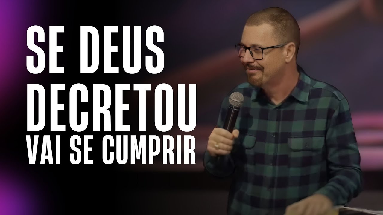 *REPRISE*  Se Deus decretou vai se cumprir