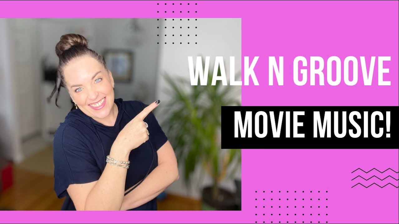 Walk N Groove with Paula Bickford | 40 Minutes | Movie Music