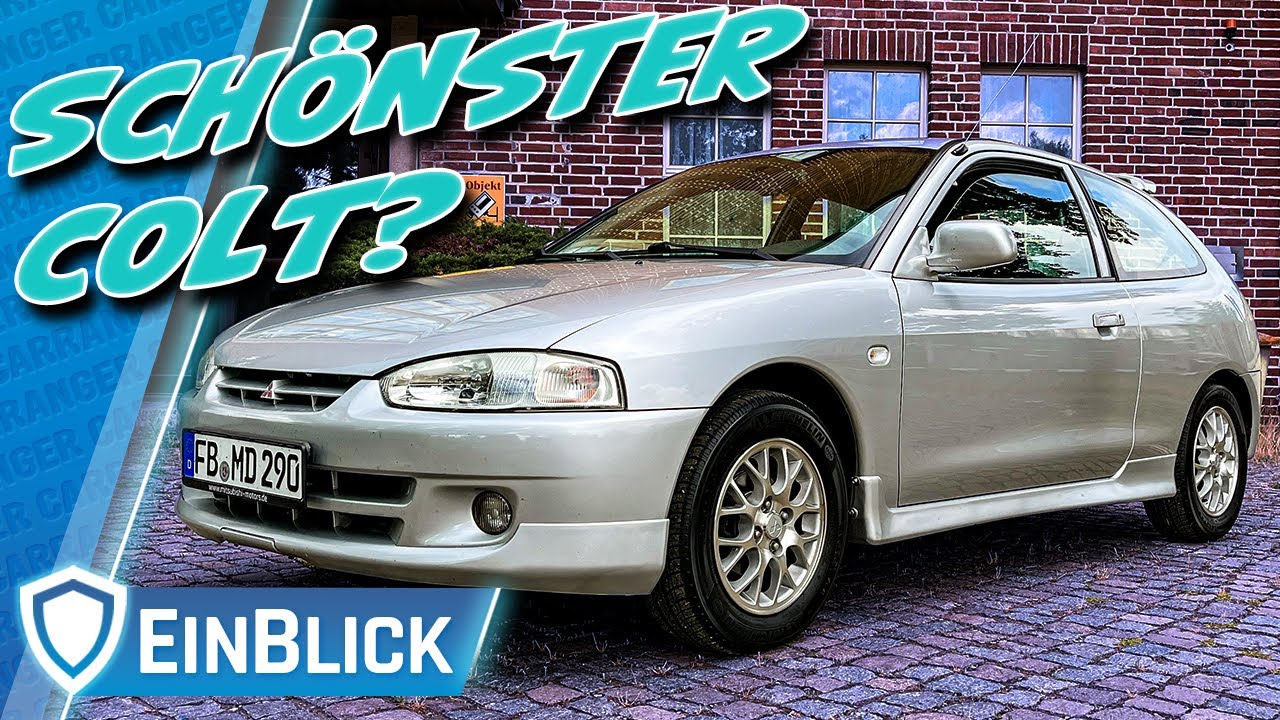Mitsubishi Colt CJ0 (1998) - SCHÖN, PRAKTISCH & ZUVERLÄSSIG? Colt Nummer 5 lebt!