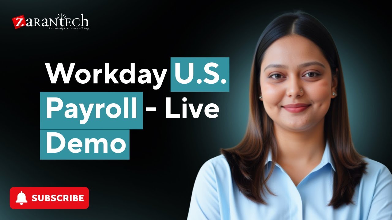 Workday U.S. Payroll - Live Demo | ZaranTech